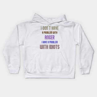 I don't have a problem Violet Kids Hoodie